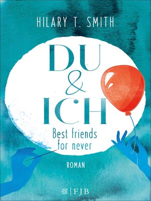 cover image of Du & Ich – Best friends for never